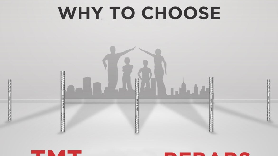 WHY TO CHOOSE TMT BARS AND REBARS