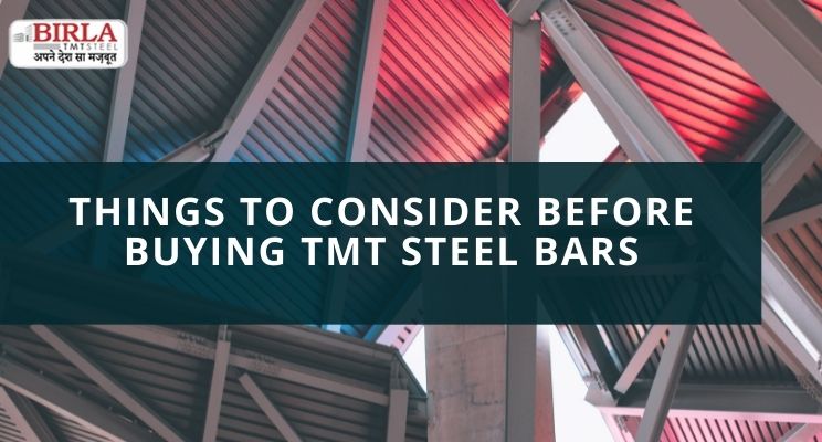 THINGS TO CONSIDER BEFORE BUYING TMT STEEL BARS