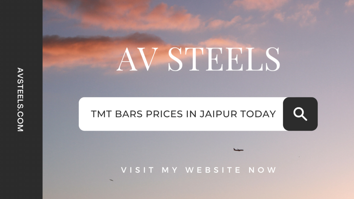 TMT bars Prices in Jaipur Today